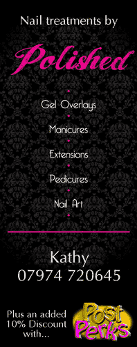 Nail Treatments by POLISHED. Call Kathy on 07974 720645 with added 10% Post Perk Discount