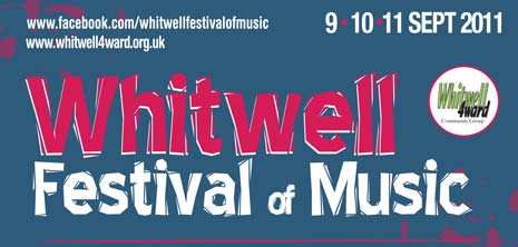 Whitwell Festival Of Music, 9th to 11th September